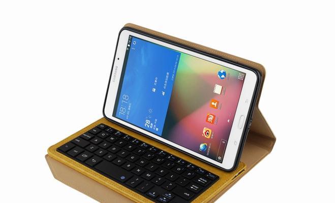 探索三星Tab4的功能与性能优势（一款值得拥有的多功能平板电脑）